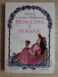 PRINCEZNA Z NEMANIC, H. COURTHS-MAHLEROVÁ, **an