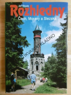 ROZHLEDNY ČECH, MORAVY A SLEZSKA, JAN NOUZA, **an