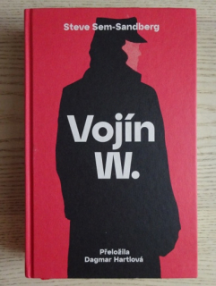 VOJÍN W., STEVE SEM-SANDBERG, **an