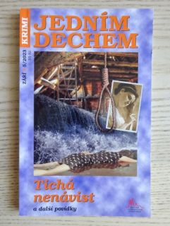 TICHÁ NENÁVIST A DALŠÍ POVÍDKY, **an