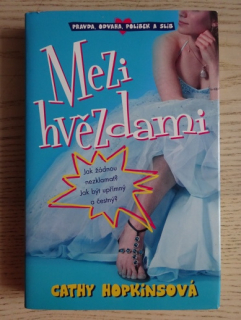 MAZI HVĚZDAMI, CATHY HOPKINSOVÁ, **an