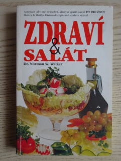 ZDRAVÍ A SALÁT, NORMAN, WALKER, **an
