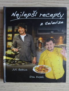 NEJLEPŠÍ RECETY Z TELEVIZE, JIŘÍ BABICA, DAN KOPÁL, **an