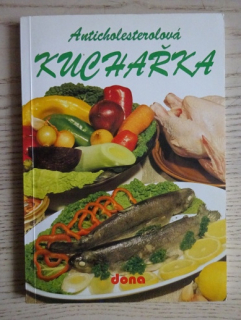 ANTICHOLESTEROLOVÁ KUCHAŘKA, **an