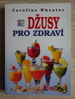 DŽUSY PRO ZDRAVÍ, CAROLINE WHEATER, **an