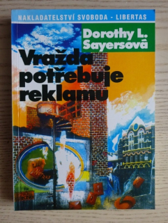 VRAŽDA POTŘEBUJE REKLAMU, DOROTHY SAYERSOVÁ, **an