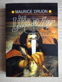 LILIE A LEV, MAURICE DRUON, **an