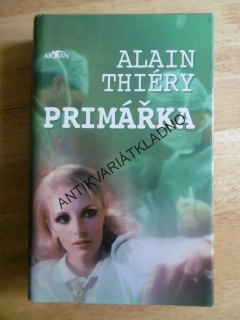 PRIMÁŘKA, ALAIN THIERY, **an
