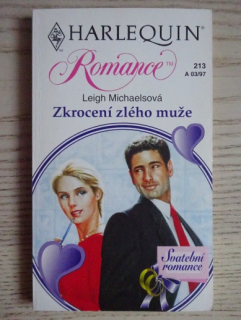 ZKROCENÍ ZLÉHO MUŽE, LEIGH MICHAELSOVÁ, **an