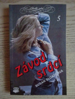 ZÁVOD SRDCÍ, SUSAN SLOATESOVÁ, **an