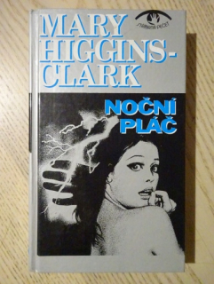 NOČNÍ PLÁČ, MARY HIGGINS CLARKOVÁ, **an