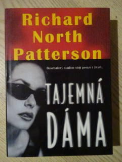 TAJEMNÁ DÁMA, RICHARD NORTH PATTERSON, **an