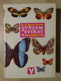 SVĚTEM ZVÍŘAT, BEZOBRATLÍ, HANZÁK, MOUCHA, ZAHRADNÍK, **an