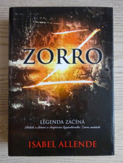 ZORRO, LEGENDA ZAČÍNÁ, ISABEL ALLENDE, **an
