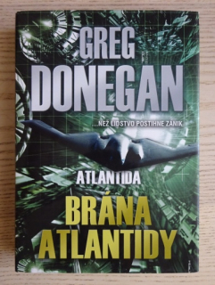 BRÁNA ATLANTIDY, GREG DONEGAN, **an