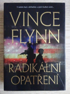 RADIKÁLNÍ OPATŘENÍ, VINCE FLYNN, **an