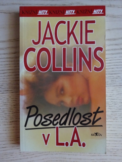 POSEDLOST V L. A., JACKIE COLLINSOVÁ, **an