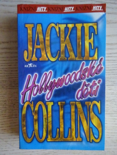 HOLLYWOODSKÉ DĚTI, JACKIE COLLINS, **an