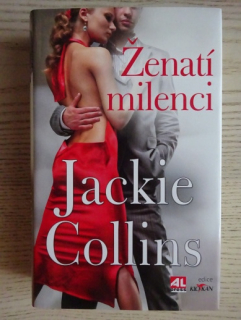 ŽENATÍ MILENCI, JACKIE COLLINS, **an
