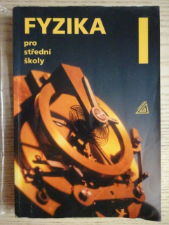 FYZIKA I., PRO STŘEDNÍ ŠKOLY, OLDŘICH LEPIL