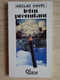 LETNÍ PŘEMÍTÁNÍ, VÁCLAV HAVEL, **an