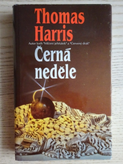 ČERNÁ NEDĚLE, THOMAS HARRIS, **an