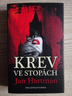 KREV VE STOPÁCH, JAN HARTMAN, **an