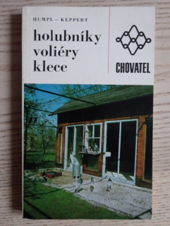HOLUBNÍKY, VOLIÉRY, KLECE, HUMPL, KEPPERT, **an