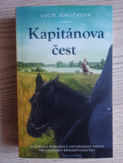 KAPITÁNOVA ČEST, LUCIE JEHLIČKOVÁ, **an