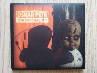 OSKAR PETR, JSME STARÝ JAKO DĚTI, CD HUDBA