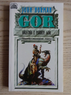 GOR: VÁLEČNÍK Z PLANETY, KRONIKY PROTIZEMĚ, ČÁST 1, JOHN NORMAN, **an