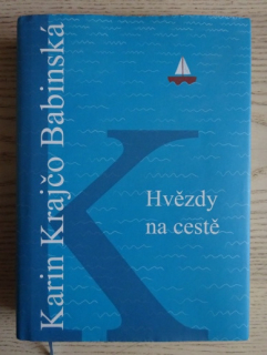 HVĚZDY NA CESTĚ, KARIN KRAJČO BABINSKÁ, **an