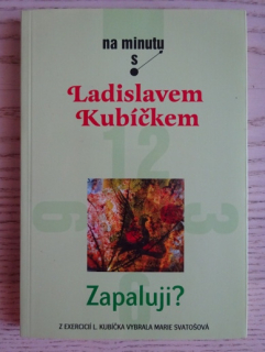 NA MINUTU S LADISLAVEM KUBÍČKEM, **an