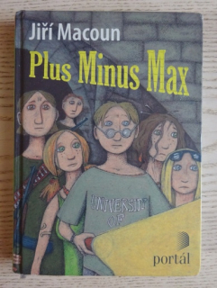 PLUS MINUS MAX, JIŘÍ MACOUN, **an