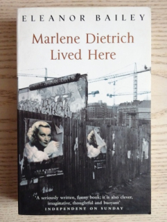 MARLENE DIETRICH LIVED HERE, ELEANOR BAILEY, ANGLICKY, **an