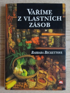 VAŘÍME Z VLASTNÍCH ZÁSOB, BARBARA BECKETTOVÁ, **an