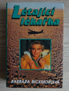 LÉTAJÍCÍ LÉKAŘKA, BARBARA BICKMOROVÁ, **an