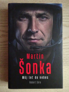 MARTIN ŠONKA, MŮJ LET DO NEBES, ROBERT SÁRA, **an