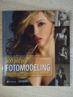 500 PÓZ PRO FOTOMODELING, KATALOG PROFESIONÁLNÍCH FOTOGRAFŮ, MICHELLE PERKINS, **an