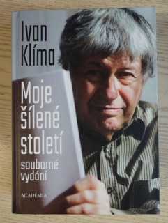 MOJE ŠÍLENÉ STOLETÍ, IVAN KLÍMA, **an