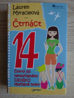 14 - ČTRNÁCT, 4. DÍL NEOBYČEJNÉHO DENÍKU, MYRACLEOVA, **an