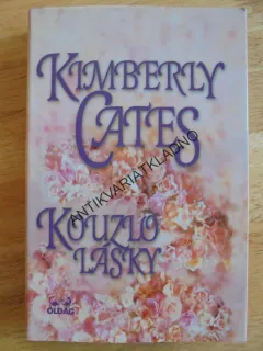 KOUZLO LÁSKY, KIMBERLY CATES, **an