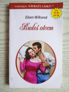 BUDEŠ OTCEM, EILEEN WILKSOVÁ, **an