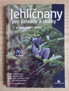 JEHLIČNANY PRO ZAHRADY A SKALKY, PETR PASEČNÝ, **an