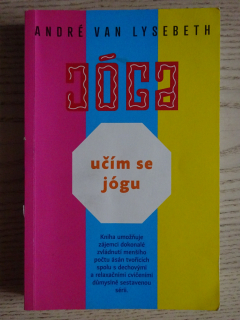 JÓGA, UČÍM SE JÓGU, ANDRÉ LYSBETH, **an