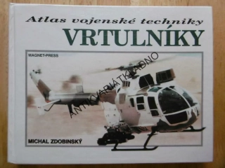 ATLAS VOJENSKÉ TECHNIKY, VRTULNÍKY, ZDOBINSKÝ. **an
