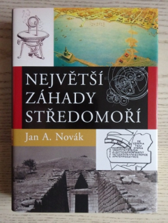NEJVĚTŠÍ ZÁHADY STŘEDOMOŘÍ, JAN A. NOVÁK, **an