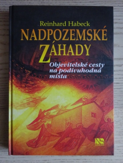 NADPOZEMSKÉ ZÁHADY, REINHARD HABECK, **an