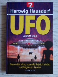 UFO, A PŘECE LÉTAJÍ, HARTWIG HAUSDORF, **an