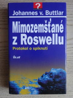 MIMOZEMŠŤANÉ Z ROSWELLU, JOHANNES VON BUTTLAR, **an